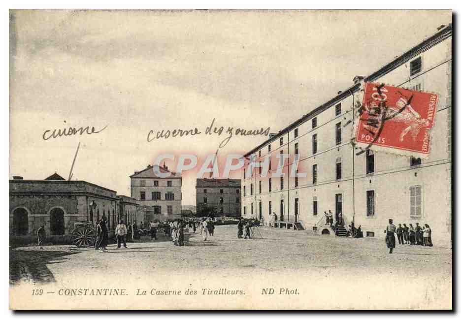 Constantine — La Caserne des Tirailleurs — ND Phot.