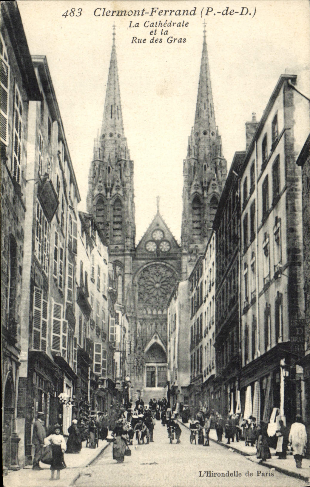 Clermont-Ferrand (P.-de-D.) — La Cathédrale et la Rue des Gras — L'Hirondelle de Paris, n°483