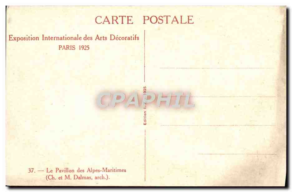 CPA Paris Exposition Des Arts Decoratifs Le Pavillon Des Alpes Maritimes — Rückseite