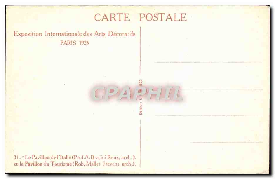 CPA Paris Exposition Des Arts Decoratifs Le Pavillon De l'Italie Et Le Pavillon Du Tourisme — Verso