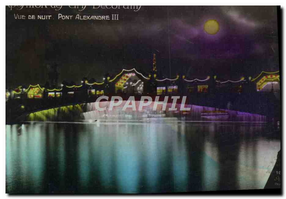 CPA Paris Exposition des Arts Decoratifs Vue De Nuit Pont Alexandre III
