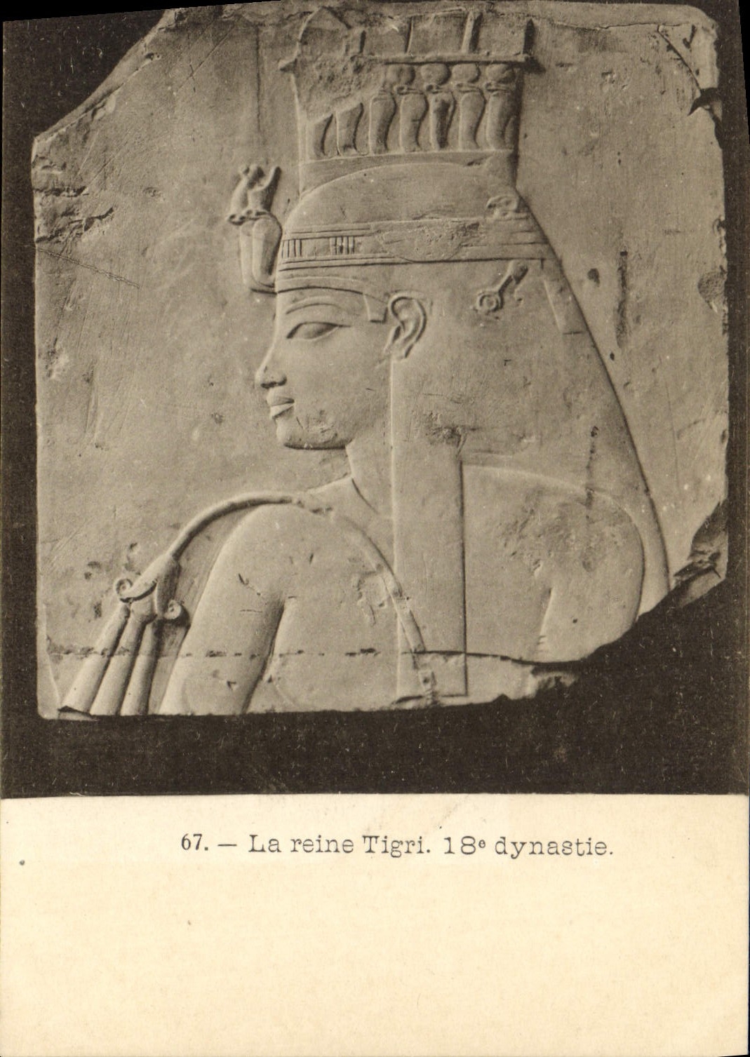 La reine Tigri — 18e dynastie — CPAPHIL
