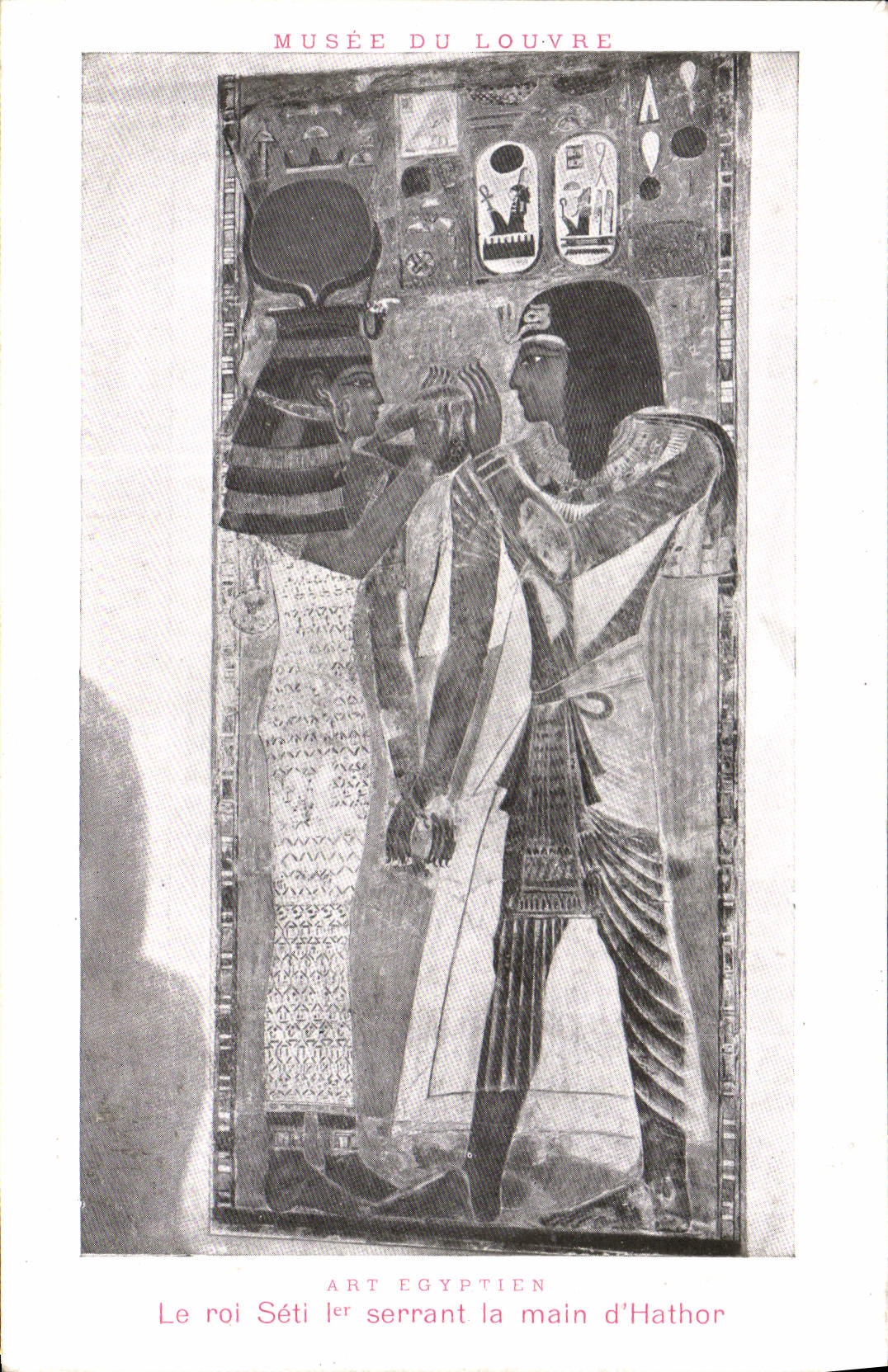 Le roi Sétî Ier serrant la main d'Hathor — Musée du Louvre — Art Égyptien — Braun & Cie, Impr. 37 St.