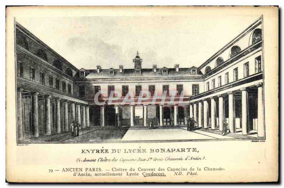 CPA Ancien Paris Entree du Lycee Bonaparte Napoleon Cloitre du couvent des capucins Condorcet