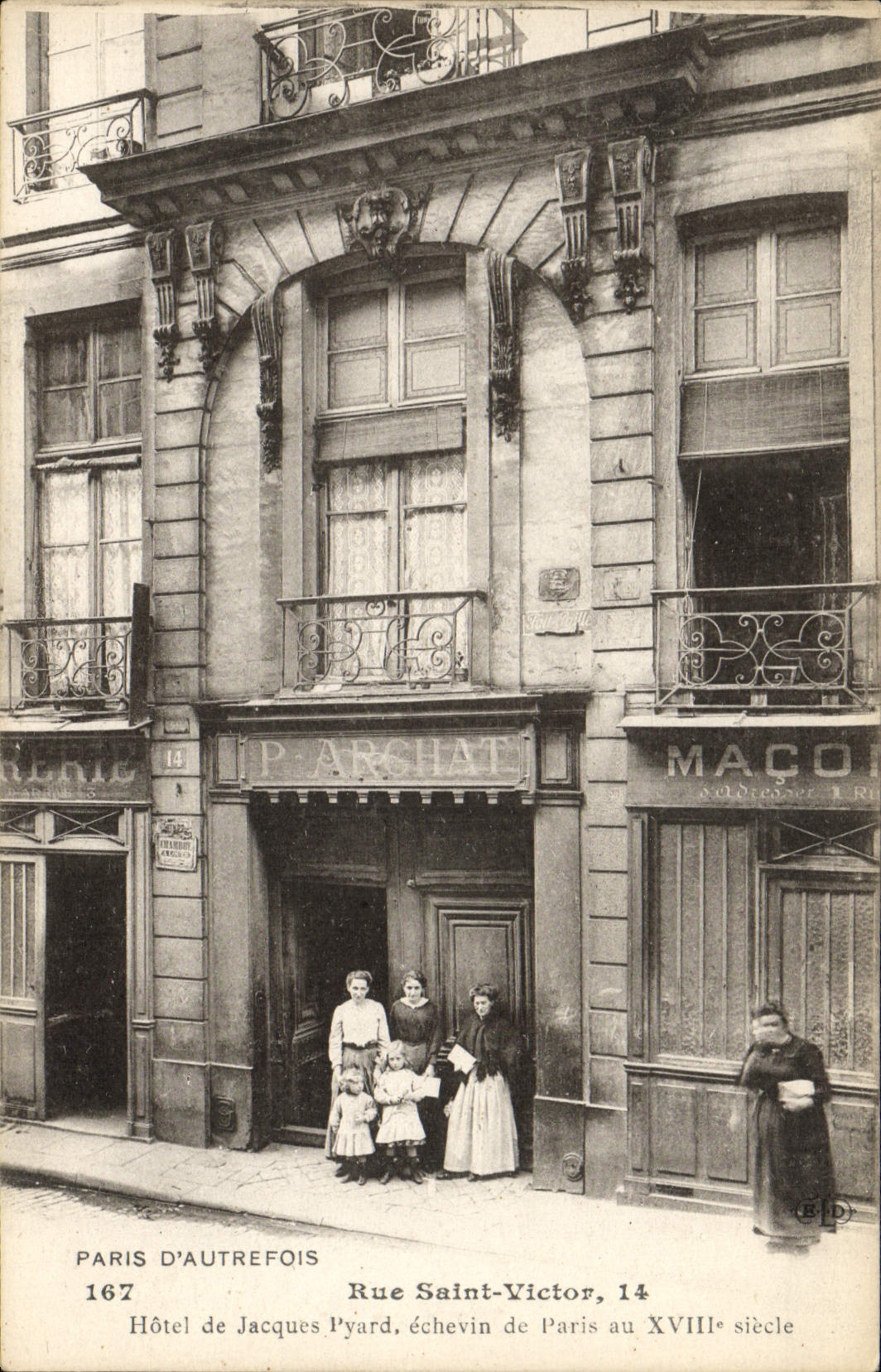 Hôtel de Jacques Pyard, échevin de Paris au XVIIIe siècle — Rue Saint-Victor, 14 — Paris d'autrefois, n°167