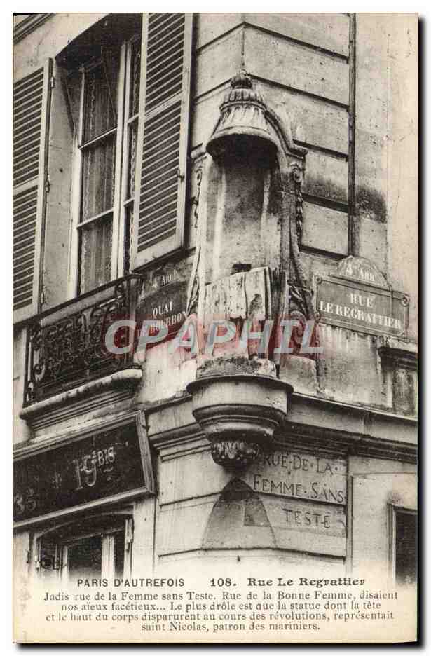 CPA Paris D'Autrefois Rue Le Regrattier Rue de la femme sans tete rue de al bonne femme