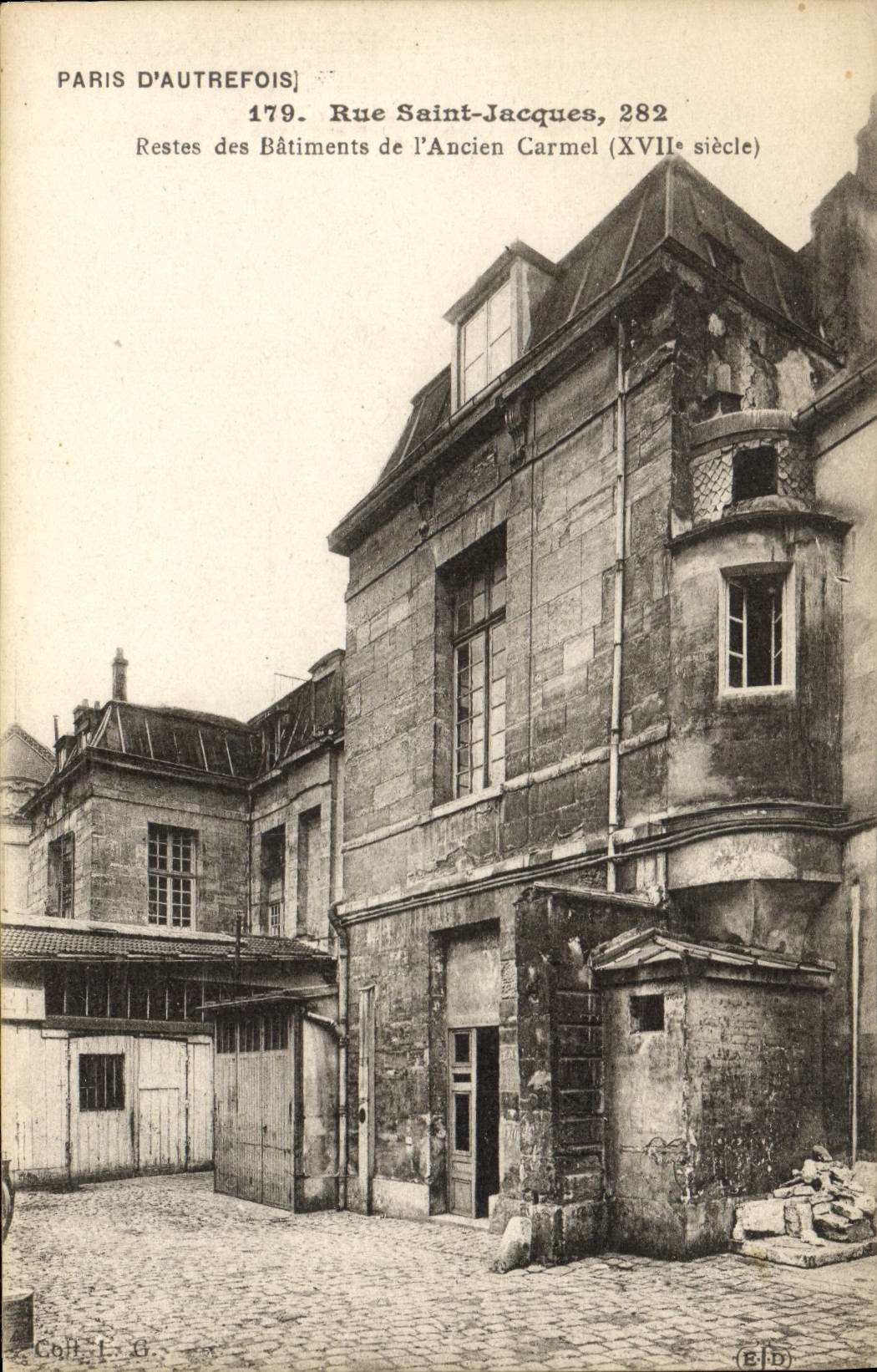 CPA Paris D'Autrefois Rue Saint Jacques Restes des batiments de l'ancien carmel