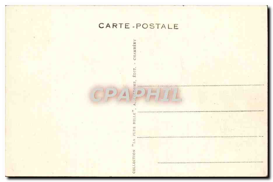 CPA Les Alpes De Savoie Sommet de L'Aigille de Polset et la dent arrachee — Rückseite