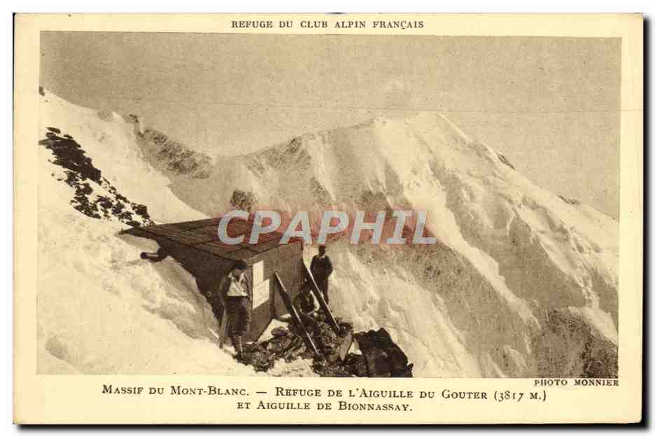 CPA Massif Du Mont Blanc Refuge De L'Aiguille Du Gouter et aiguille de Bionnassay