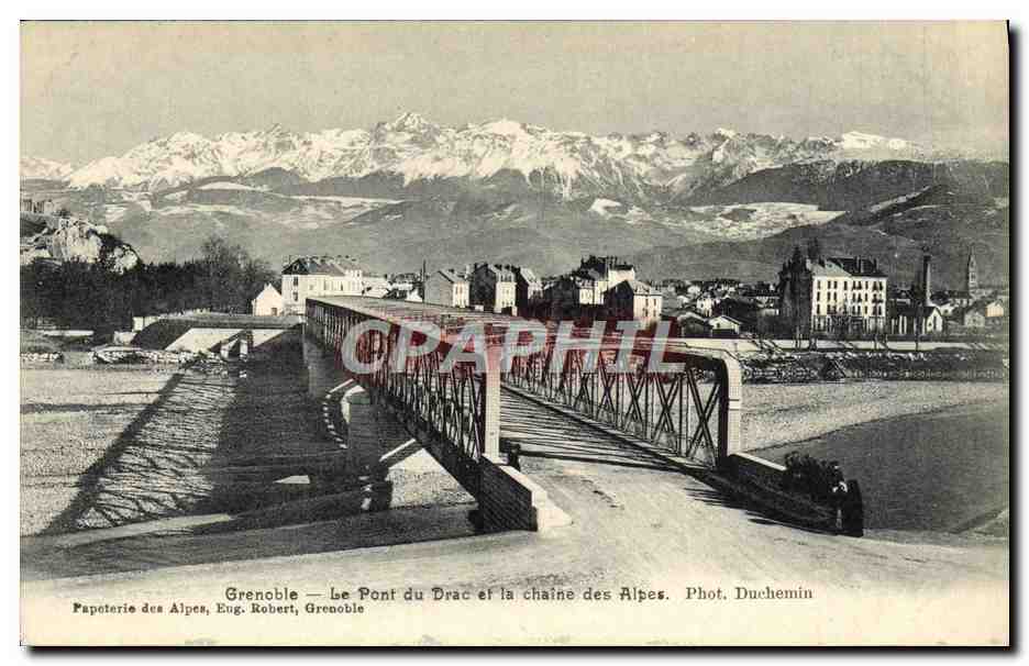 Grenoble — Le Pont du Drac et la chaîne des Alpes — Papeterie des Alpes, Eng. Robert, Grenoble