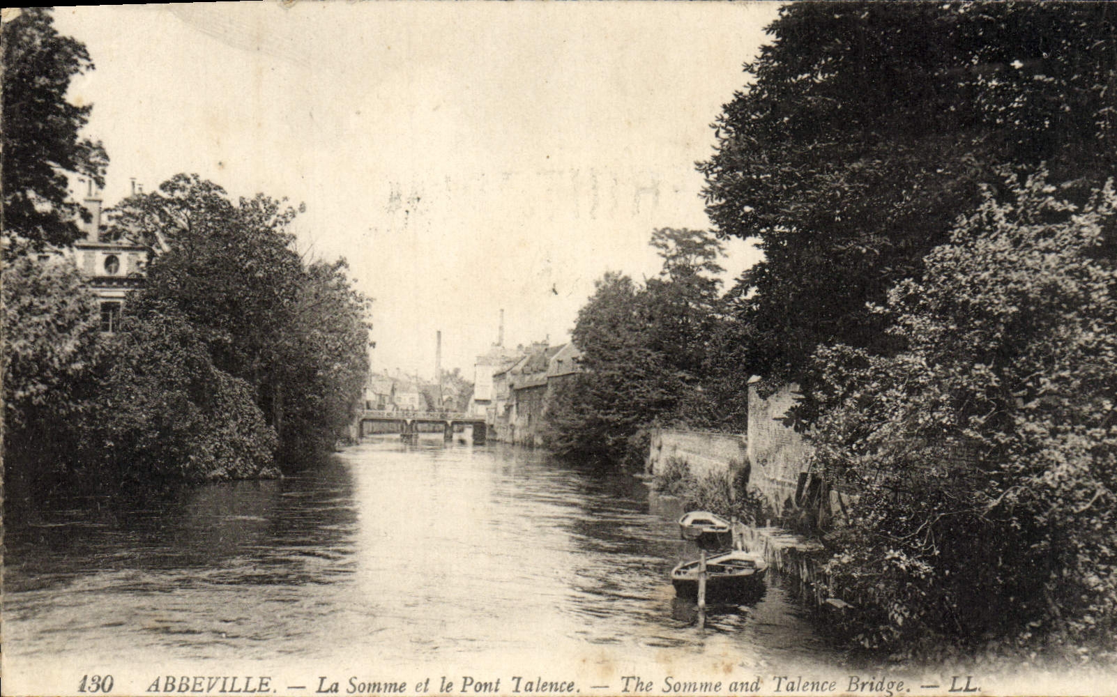 Abbeville — La Somme et le Pont Talence — LL. N° 130