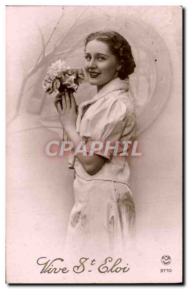 Jeune femme tenant un bouquet — texte 'Vive St Eloi' — éditeur FOX Paris, n° 3770