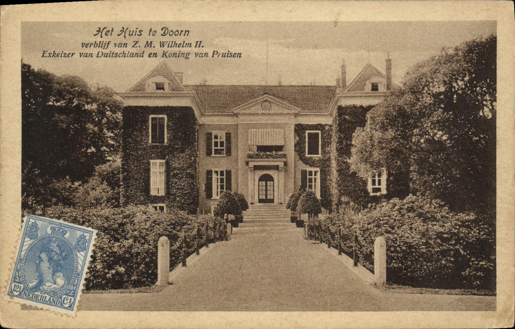 CPA Het Huis te Doorn Wilhem II