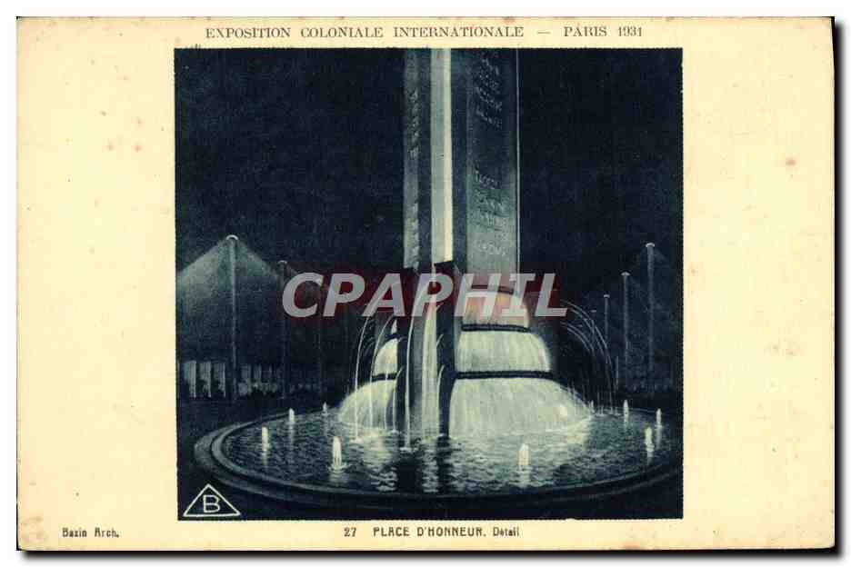 Place d'Honneur — Exposition Coloniale Internationale — Paris 1931 — Basin Arch