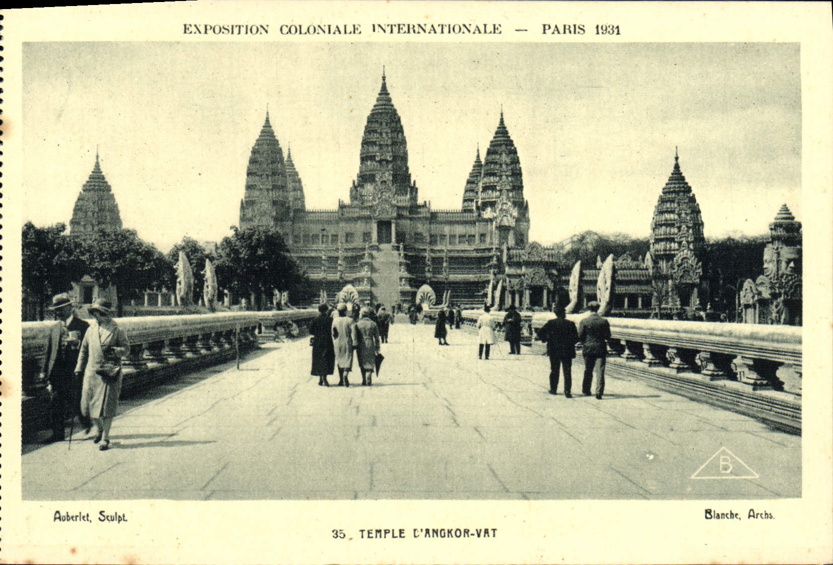 Temple d'Angkor-Vat — Exposition Coloniale Internationale — Paris 1931 — Auberlet, Sculpt. — Blanche, Archs.