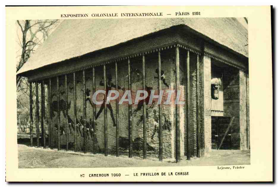 Cameroun Togo — Le Pavillon de la Chasse — Exposition Coloniale Internationale — Paris 1931 — Lejeune, Peintre