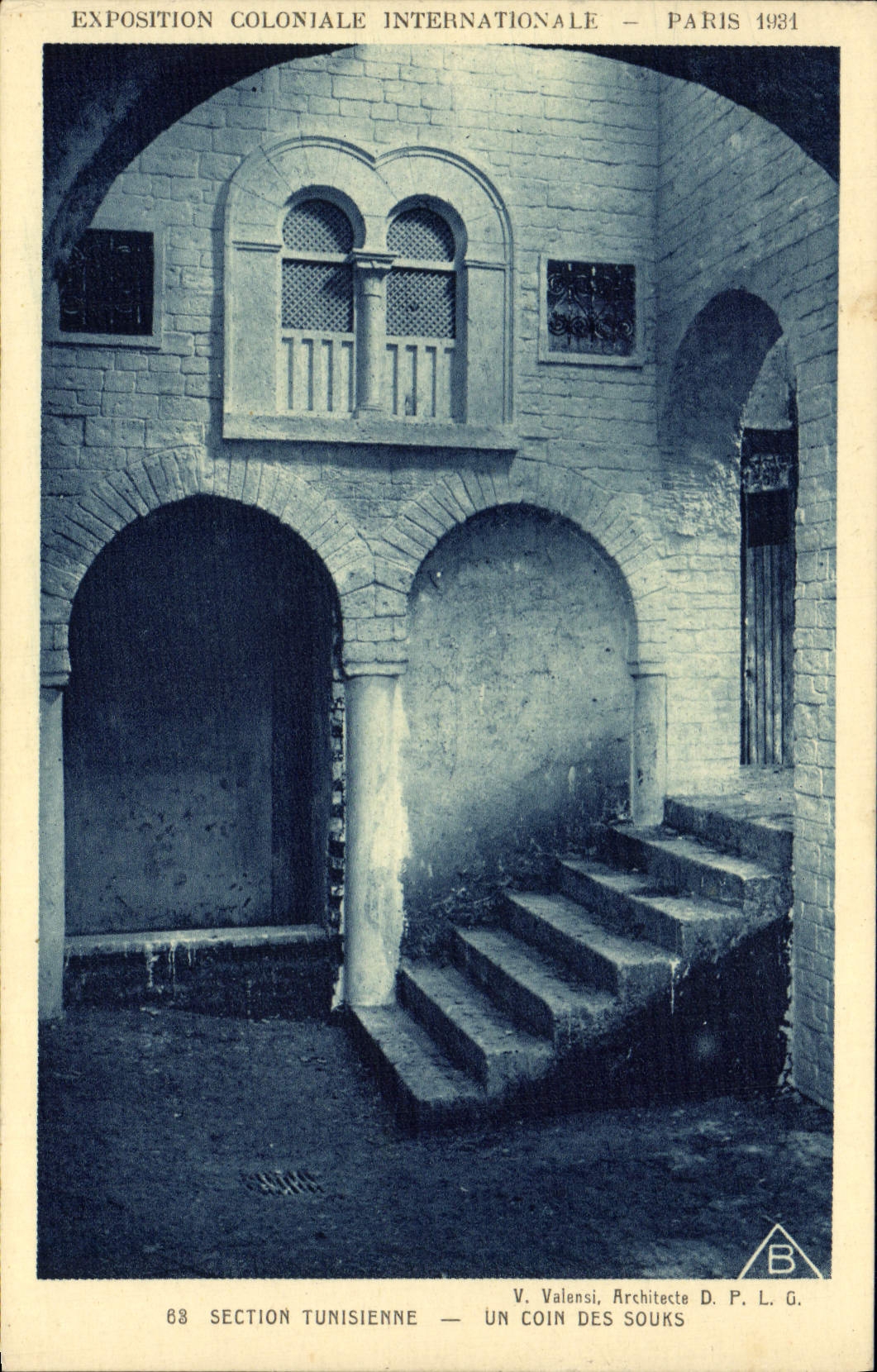 Exposition Coloniale Internationale - Paris 1931 — Section Tunisienne - Un Coin des Souks — V. Valensi, Architecte D. P. L. G.
