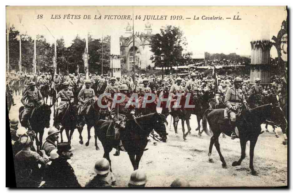 CPA Les Fetes De La Victoire 14 Juillet 1919 La Calalerie Militaria 