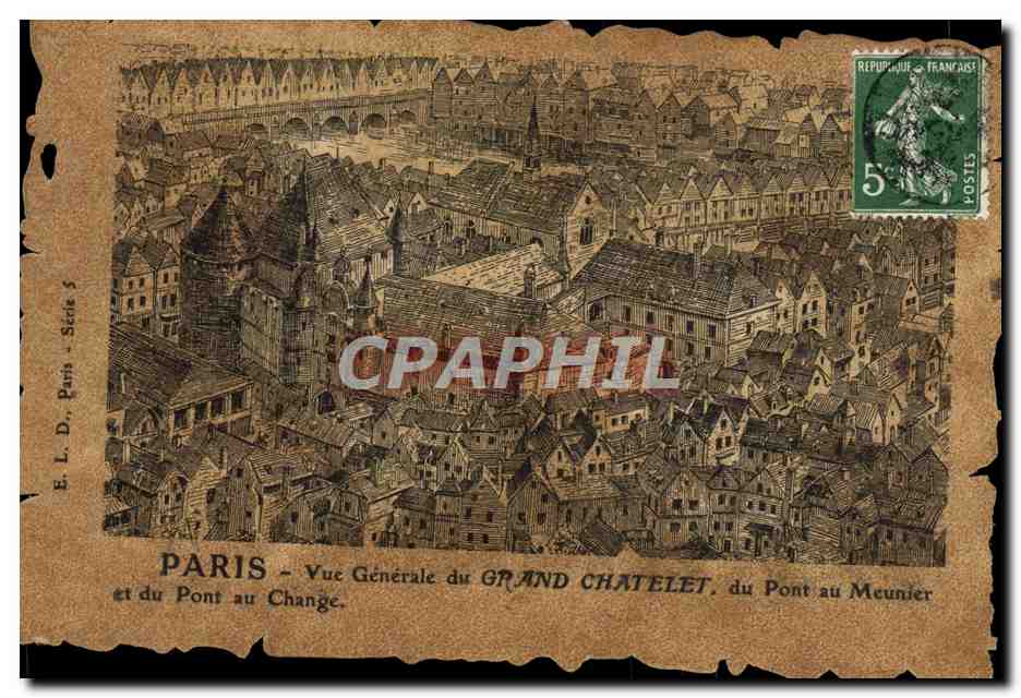 Paris - General View of the Grand Châtelet and the Pont au Change — E. L. D. Paris - Series 5