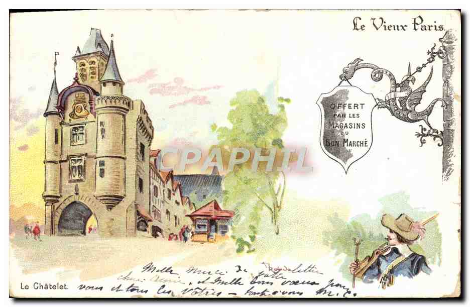 CPA Le Vieux Paris Le Chatelet Magasins du Bon Marche Mousquetaire 