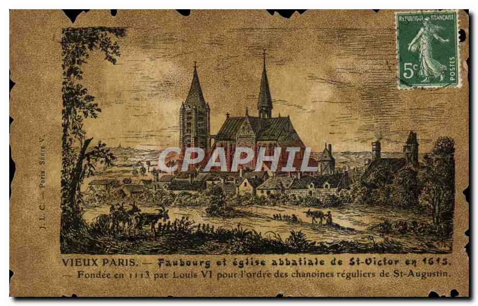 Vieux Paris — Faubourg et église abbatiale de St-Victor en 1615 — J.L.C. Paris Série V