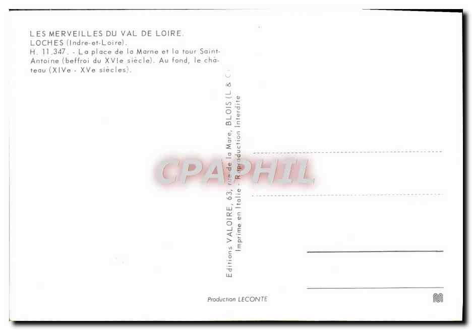 CPM Les Merveilles du val De Loire Loches La Place de la Marne et la tour Saint Antoine Beffroi du 16eme — Verso