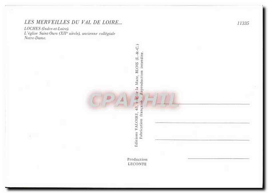 CPM Les Merveilles du Val De Loire Loches L'eglise Saint Ours Ancienne collegiale Notre Dame — Verso