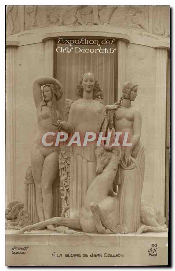 CPA Exposition des Arts Decoratifs A la Gloire de Jean Goujon