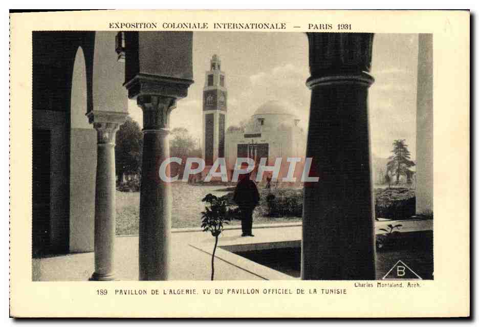 Internationale Kolonialausstellung — Paris 1931 — Ansicht des Algerien-Pavillons vom offiziellen tunesischen Pavillon — Charles Montaland, Arch.