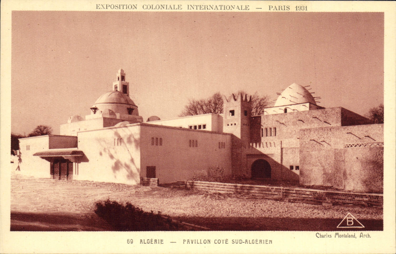 Exposition Coloniale Internationale — Paris 1931 — Pavillon Coté Sud-Algérien