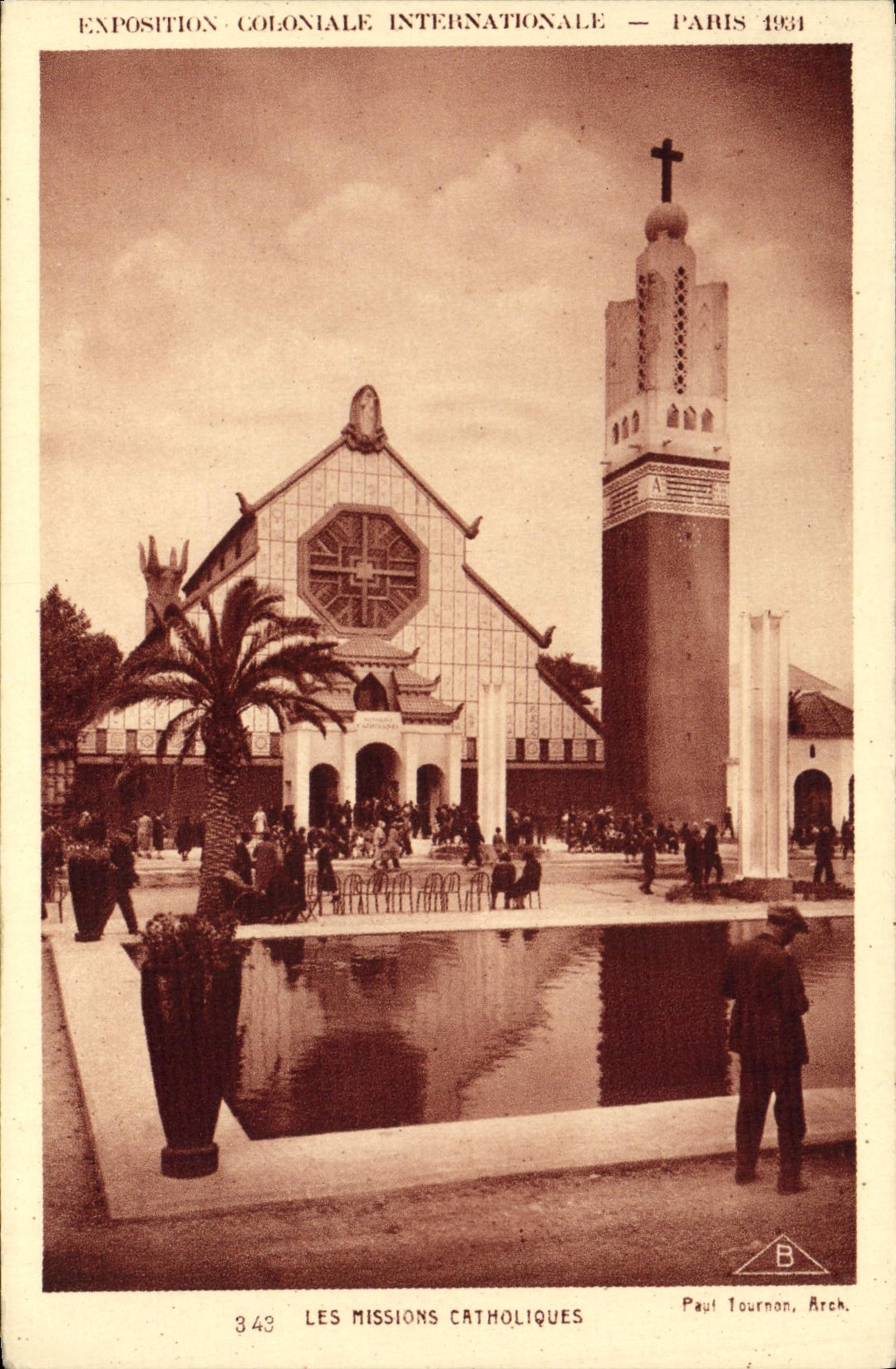 Internationale Kolonialausstellung — Paris 1931 — Die katholischen Missionen — Paul Tournon, Arch.