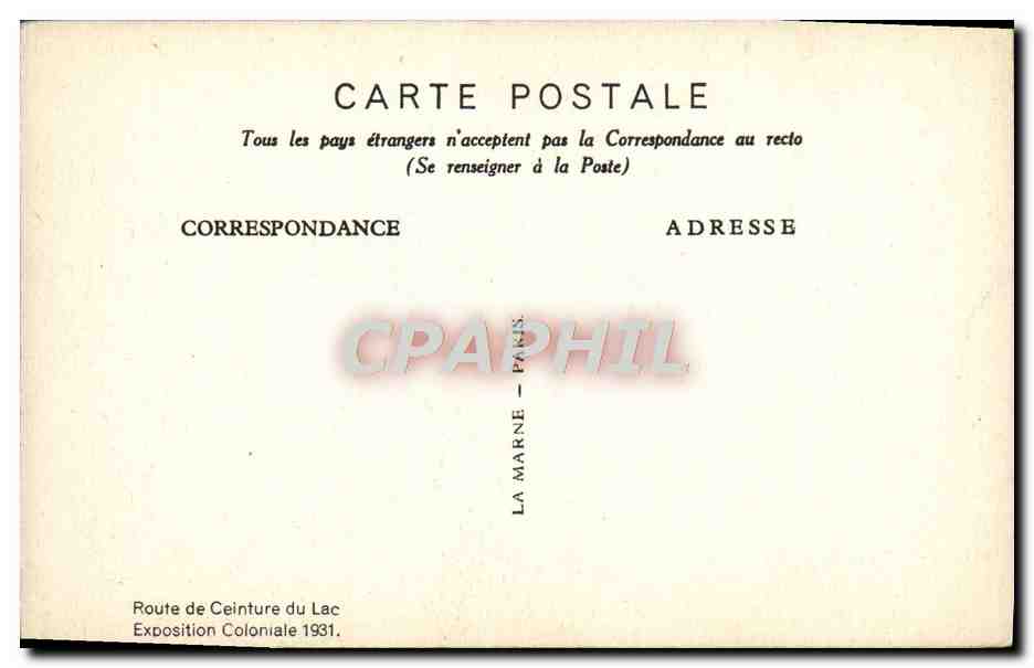CPA Exposition Coloniale Internationale Paris 1931 Route de ceinture du lac  — Verso