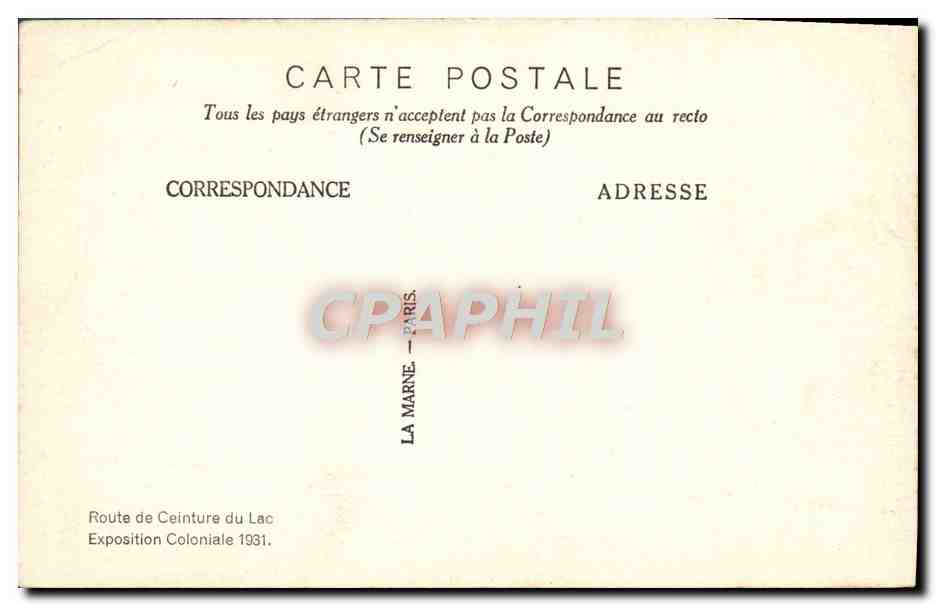 CPA Exposition Coloniale Internationale Paris 1931 Terrasse Beillard Route du ceinture du lac  — Verso