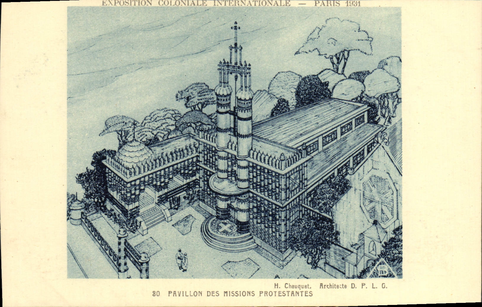 Internationale Kolonialausstellung — Paris 1931 — Pavillon der evangelischen Missionen — Architekt D. P. L. G.