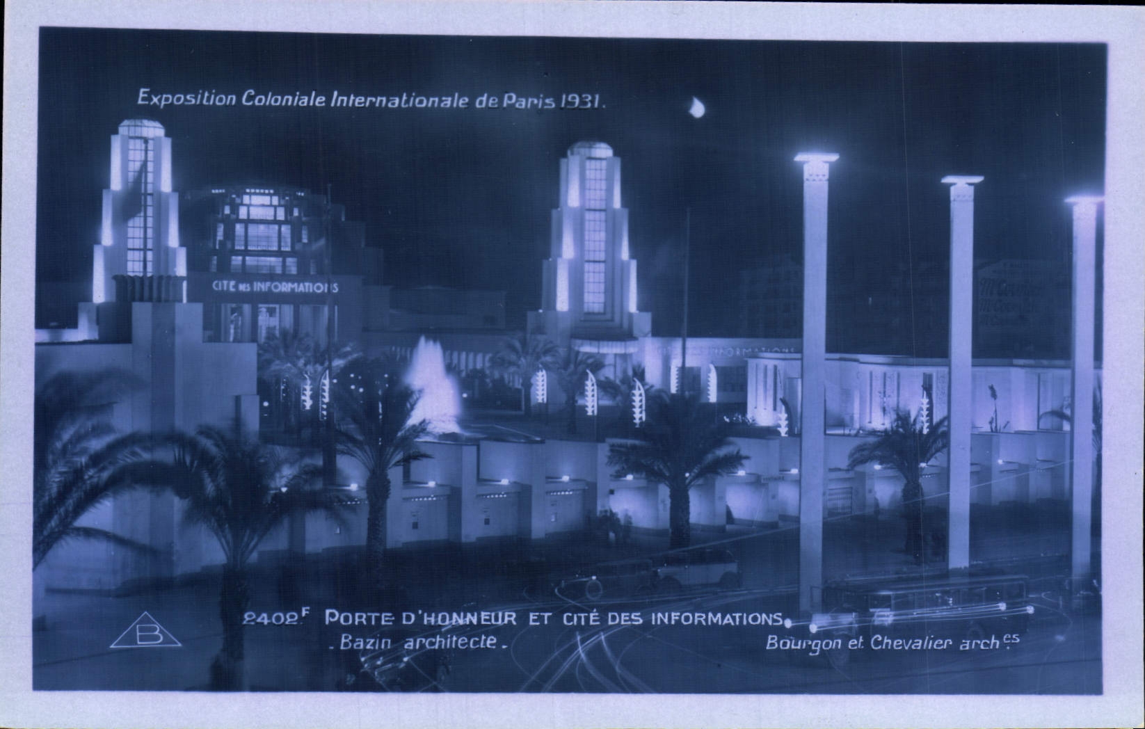 Porte d'Honneur et Cité des Informations — Exposition Coloniale Internationale de Paris 1931 — Bourgon et Chevalier architectes