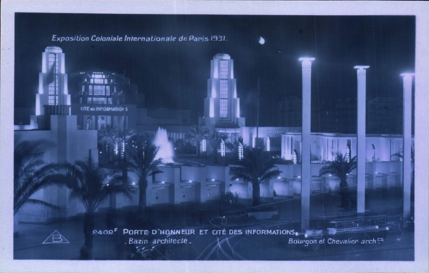 Porte d'Honneur et Cité des Informations — Exposition Coloniale Internationale de Paris 1931 — Bourgon et Chevalier architectes