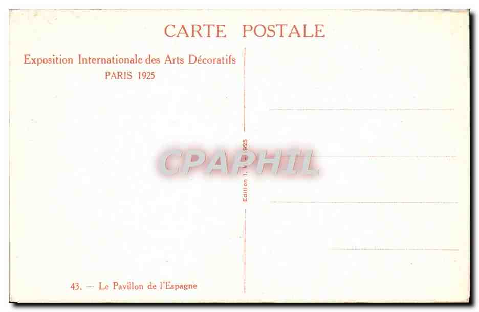 CPA Exposition Internationale Des Arts Decoratifs Paris Le Pavillon De l'Espagne — Rückseite
