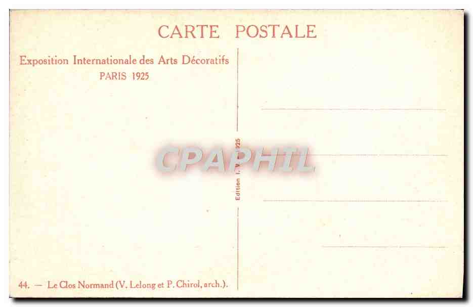 CPA Exposition Internationale Des Arts Decoratifs Paris Le Clos Normand — Rückseite