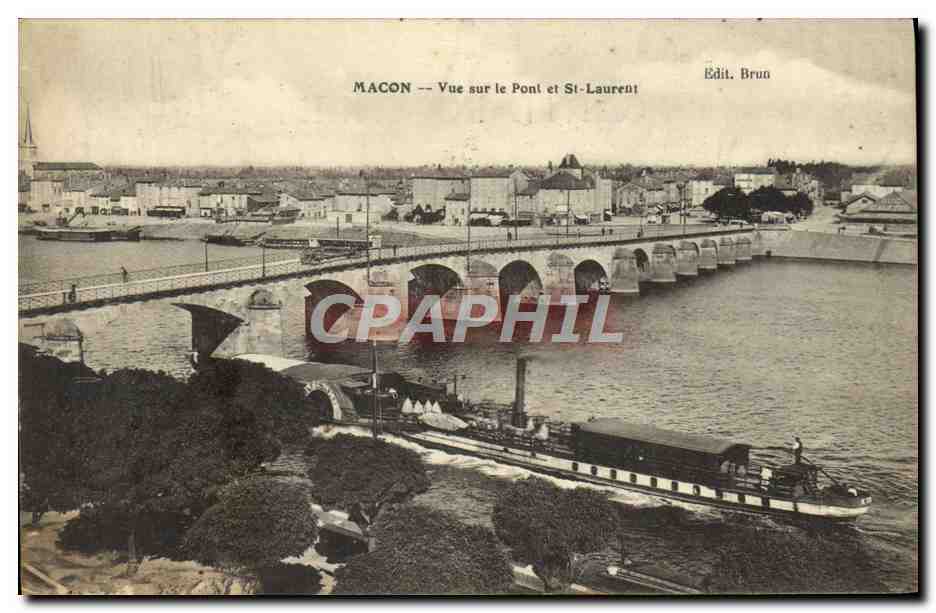 Macon -- Vue sur le Pont et St-Laurent -- Edit. Brun
