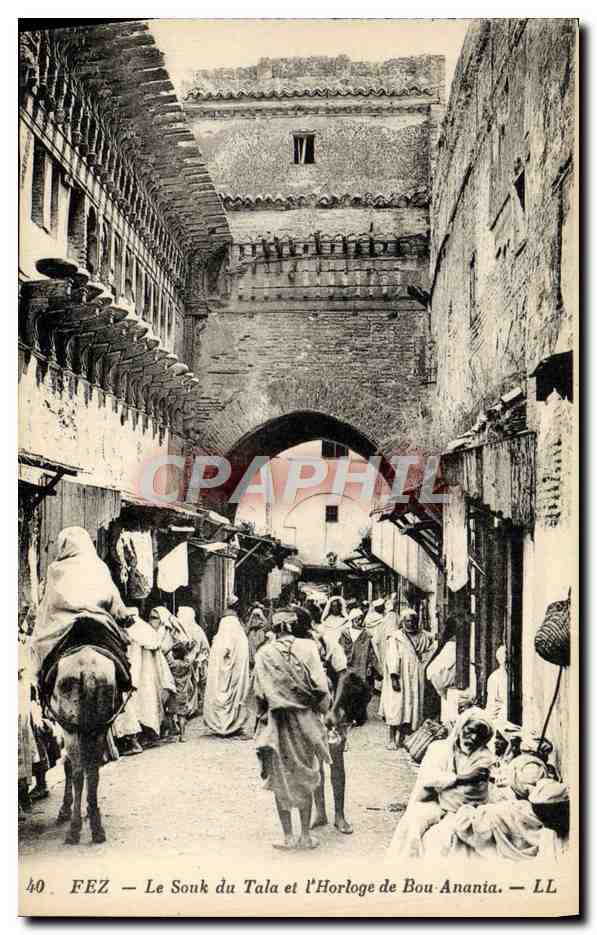CPA Fez Le Souk Du Tala Et l'Horloge De Bou Anania
