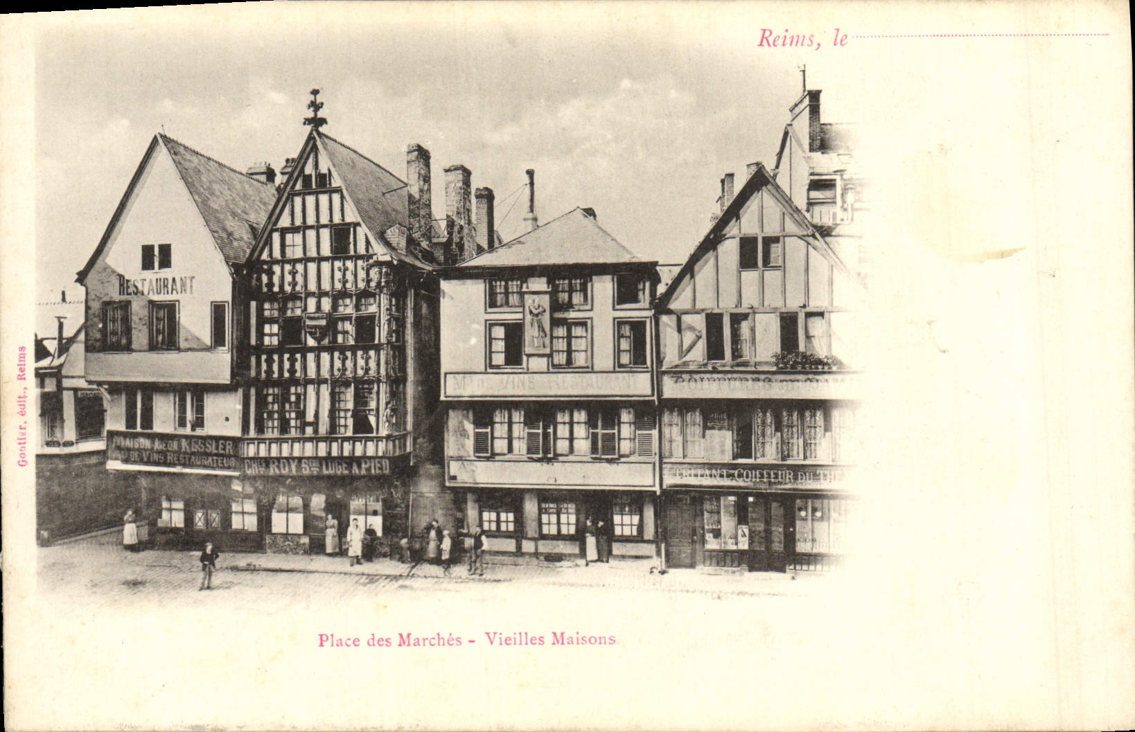 Reims, le — Place des Marchés - Vieilles Maisons — Goslar, édit. Reims