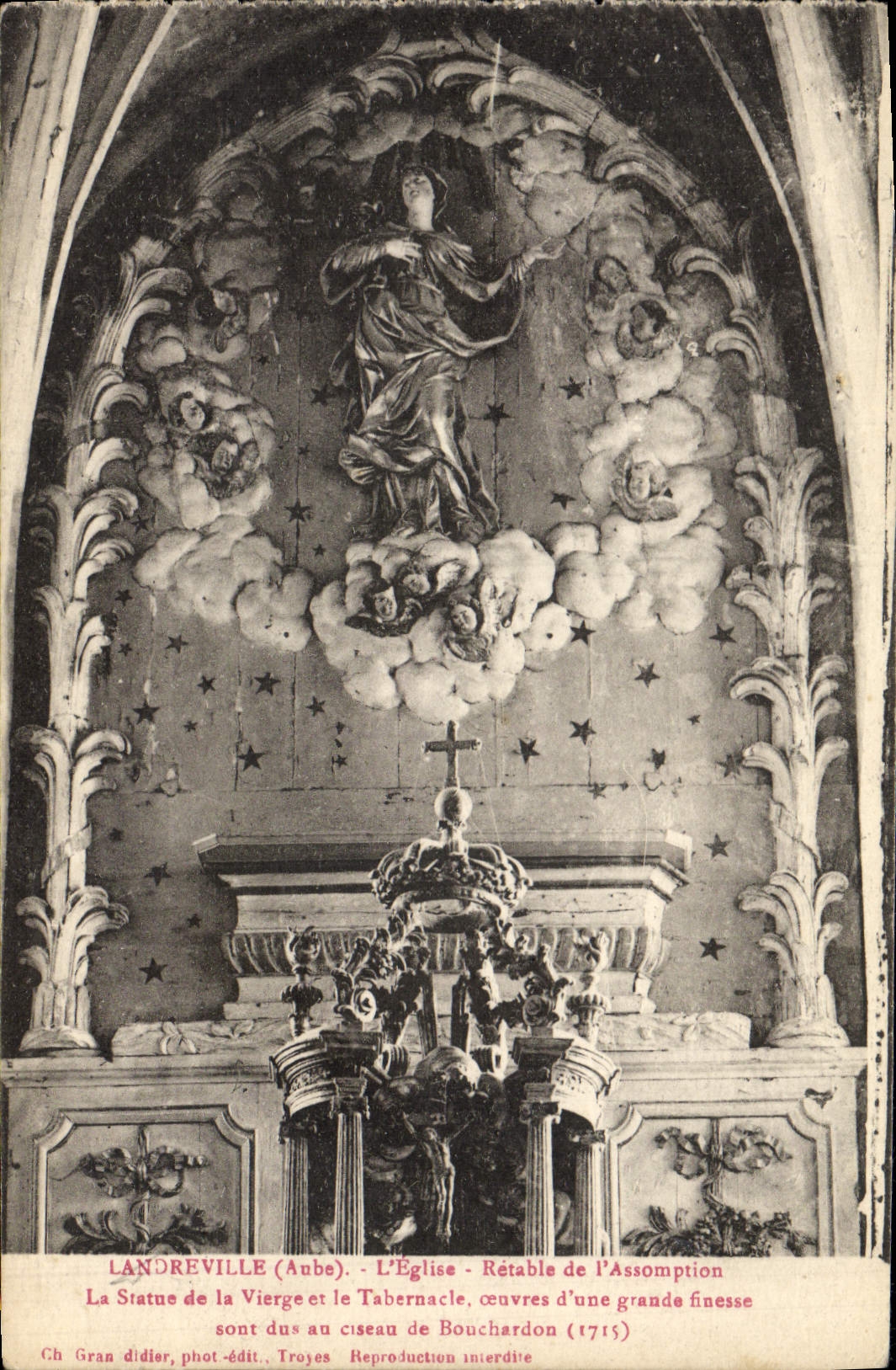 Landreville (Aube) - L'Église. Rétablo de l'Assomption. La Statue de la Vierge et le Tabernacle, œuvres d'une grande finesse, œuvres de Bouchardon (1715)