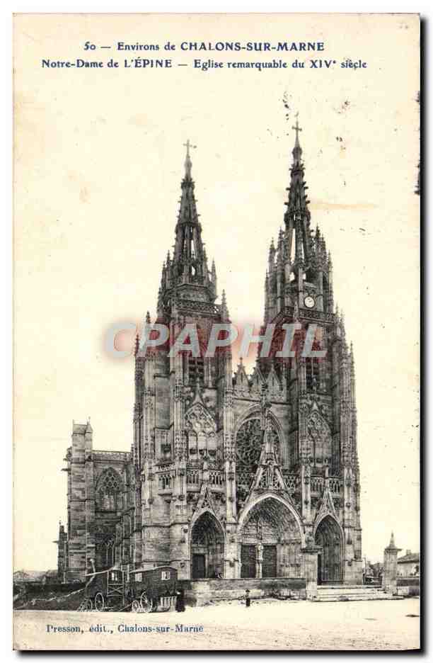 Notre-Dame de L'Épine — Église remarquable du XIVe siècle — Pressson, édit. Chalons-sur-Marne