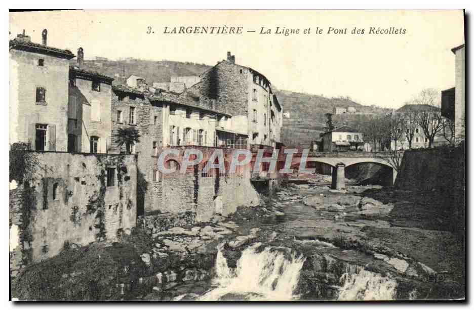 CPA Largentiere La Ligne Et Le Pont Des Recollets