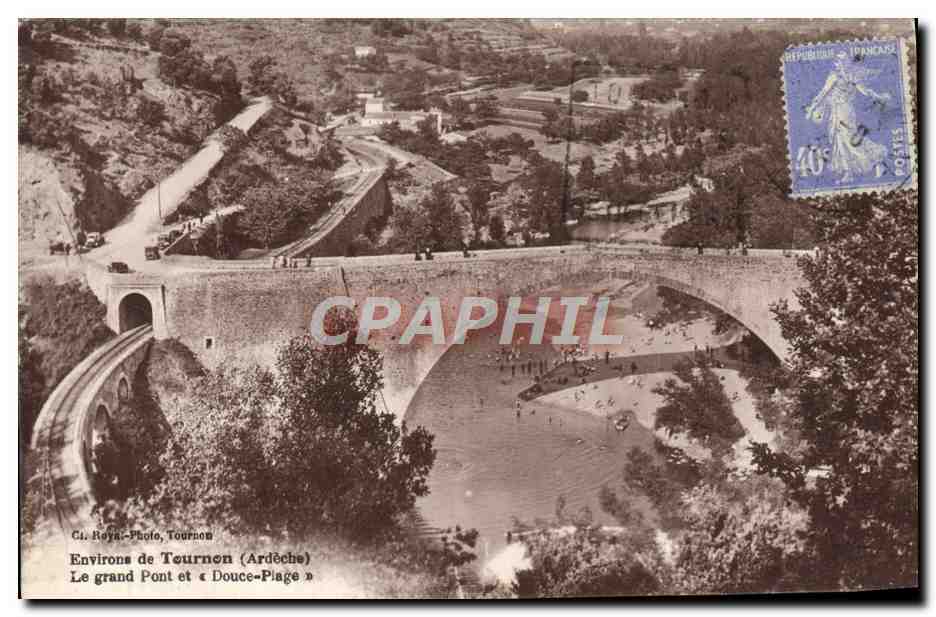 CPA Environs De Tournon Le Grand Pont Et Douce Plage 