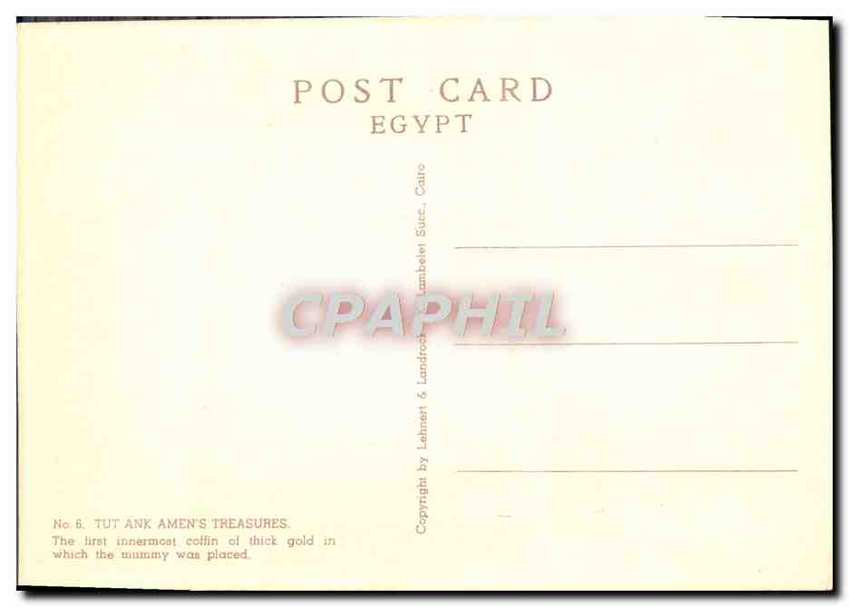 CPA Tut Ank Amen's Treasures The Innermcst Coffin Of Thick gold Egypte — Rückseite