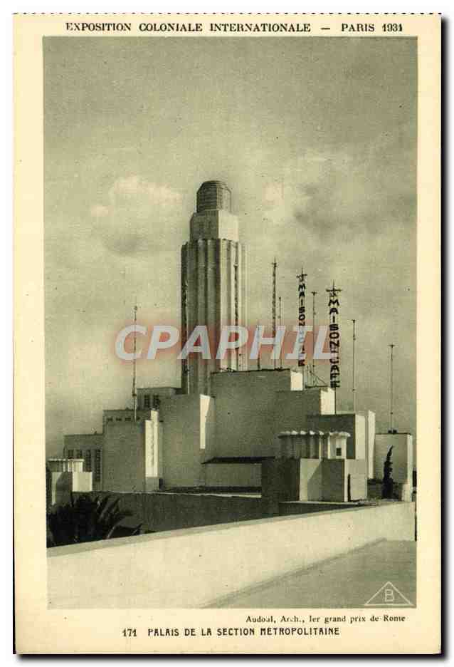 CPA Exposition Coloniale Internationale Paris 1931 Palais de la section metropolitaine