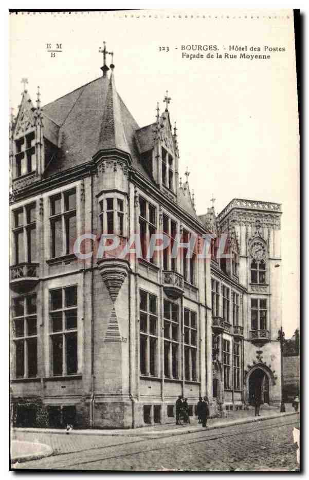 CPA Bourges Hotel des Postes Facade de la Rue Moyenne