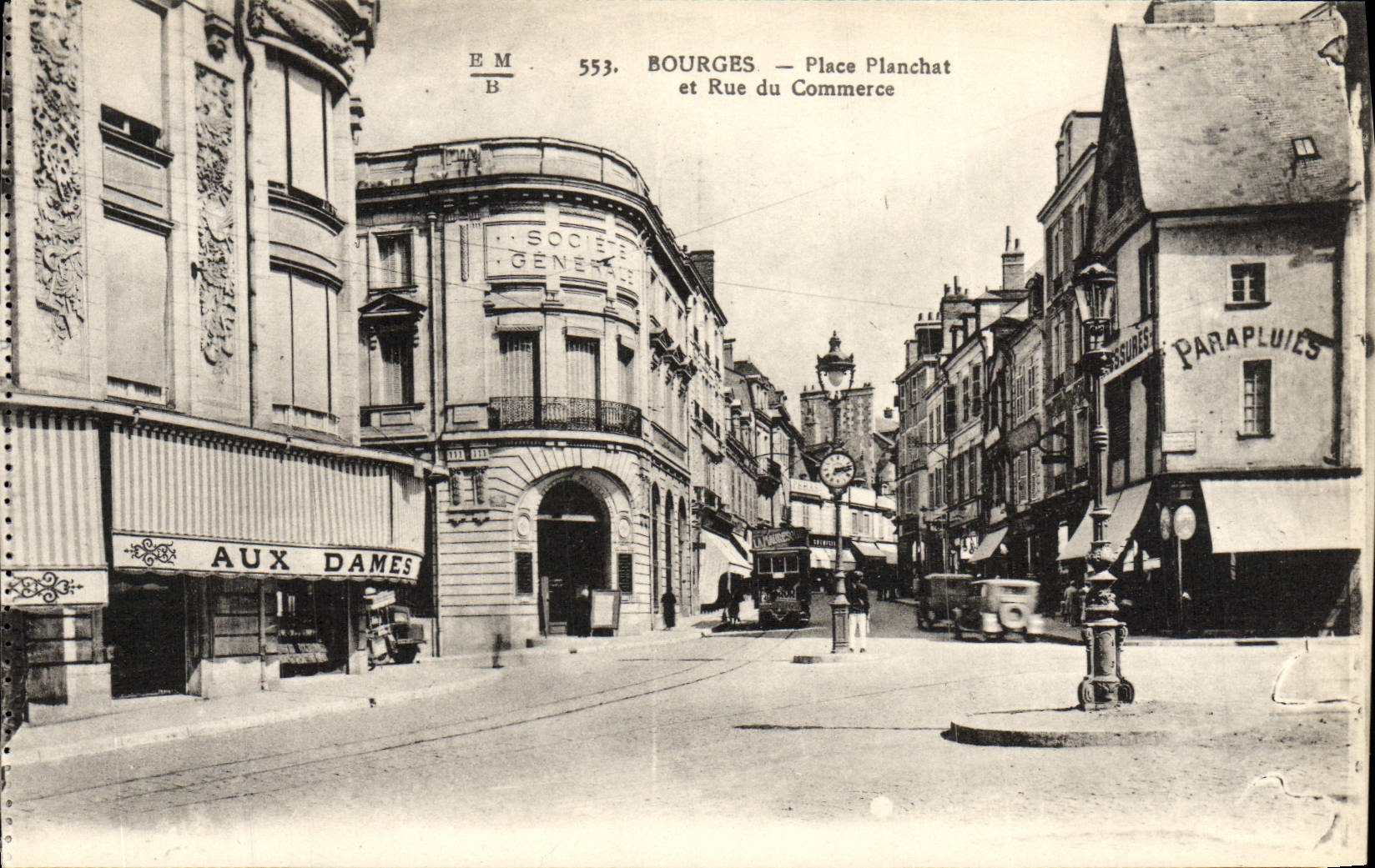 CPA Bourges Place Planchat et Rue Du Commerce Societe Generale