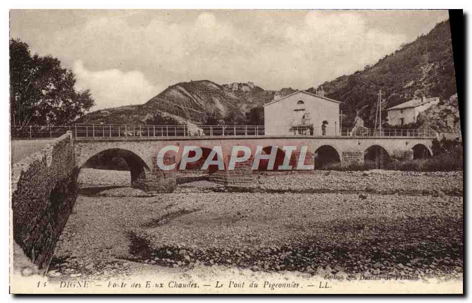 Digne - Forêt des Eaux Chaudes - Le Pont du Pigeonnier — Édition des Bureaux de Digne